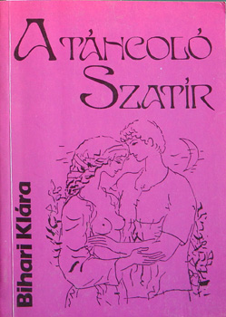 Bihari KLára - A táncoló szatír