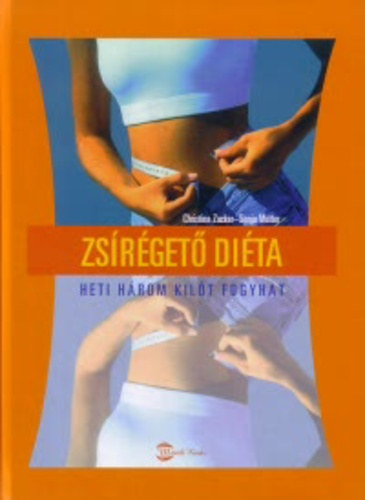 Christina Zacker - Sonja Mutter - Zsrget dita - Heti hrom kilt fogyhat