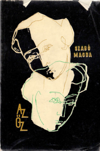 Szab Magda - Az z