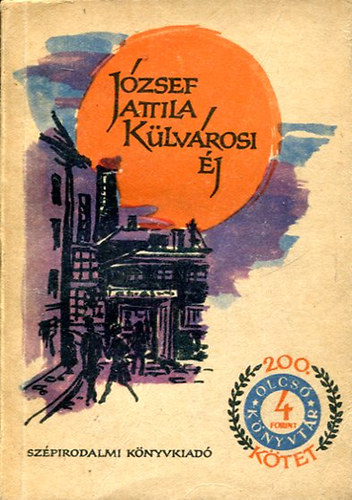 J�zsef Attila - K�lv�rosi �j