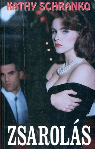 Kathy Schranko - Zsarol�s