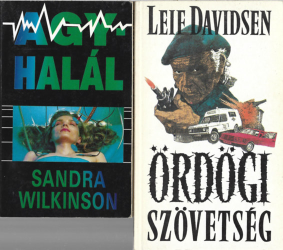 2 db knyv, Sandra Wilkinson: Agyhall, Leif Davidsen: rdgi szvetsg