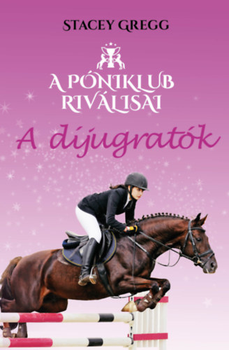Stacey Gregg - A d�jugrat�k - A P�niklub riv�lisai 2.