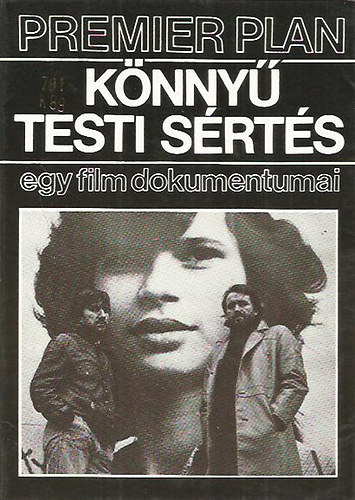 Knny testi srts - egy film dokumentumai