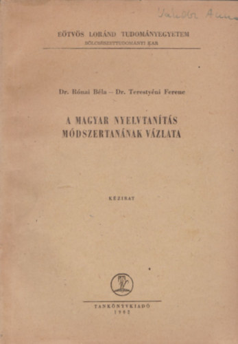 Dr. Terestyni Ferenc Rnai Bla - A magyar nyelvtants mdszertannak vzlata