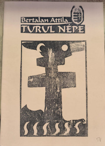 Bertalan Attila - Turul npe