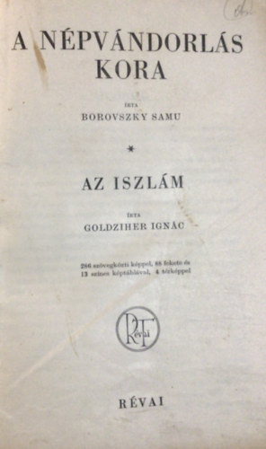 Borovszky Samu- Goldziher Ignc - A npvndorls kora - Az iszlm