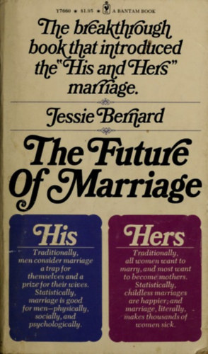 by Bernard Jessie (author) - The future of marriage (A National General Company)