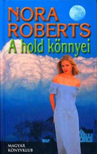 Nora Roberts - A Hold knnyei