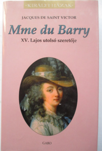 Jacques de Saint Victor - Mme du Barry