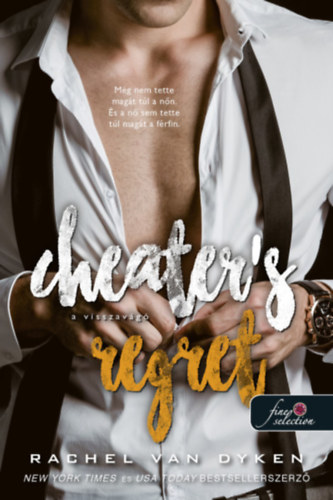 Rachel Van Dyken - Cheater's Regret - A visszavg