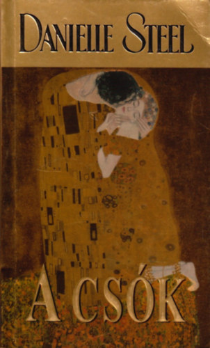Danielle Steel - A csók