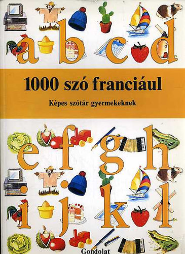 Fzsy Anik - 1000 sz franciul - Kpes sztr gyermekeknek