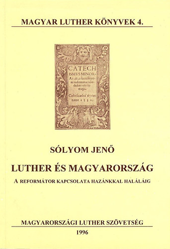 Slyom Jen - Luther s Magyarorszg