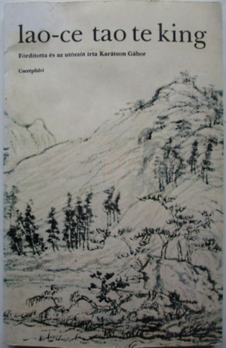 Kar�tson G�bor - Lao-ce tao te king