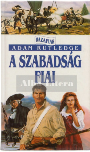 Adam Rutledge - A szabadsg fiai