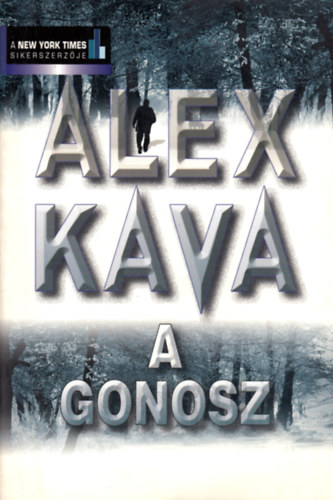 Alex Kava - A gonosz