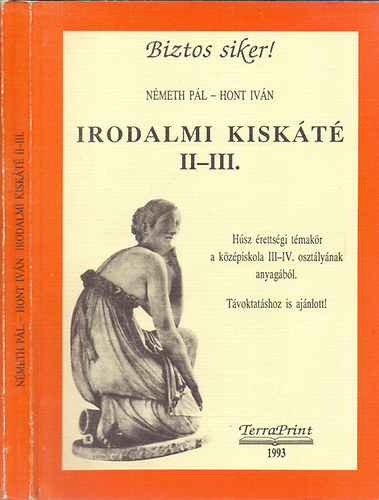 N�meth P�l; Hont Iv�n - Irodalmi kisk�t� II.-III.