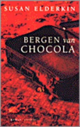 Susan Elderkin - Bergen Van Chocola