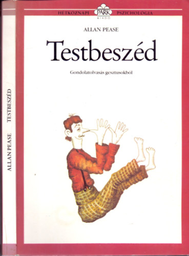 Allan Pease - Testbeszd - Gondolatolvass gesztusokbl