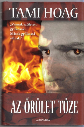 Tami Hoag - Az �r�let t�ze