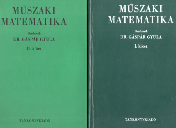 Dr. Gspr Gyula - Mszaki matematika I-II.