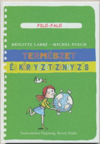 Michel Puech Brigitte Labb - Termszet s krnyezetszennyezs