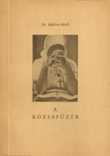 Dr. Mr Ferenc Schlter Dietrich - A rzsafzr