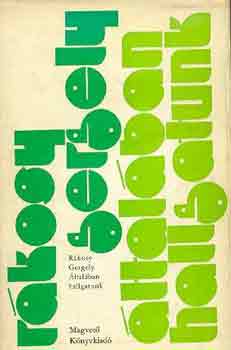 R�kosy Gergely - �ltal�ban hallgatunk