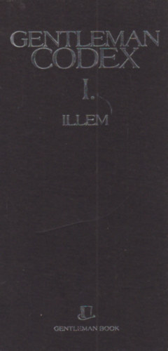 Dr. Schiffer Mikls - Gentleman Codex I. - Illem