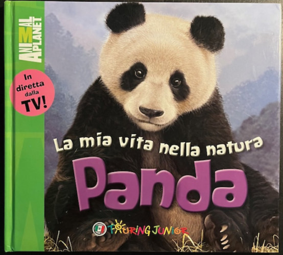 La Mia Vita Nella Natura - Panda