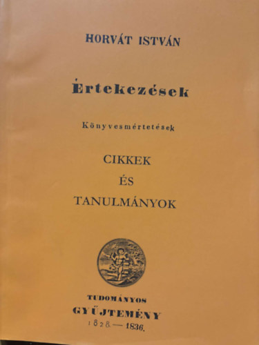 Horvth Istvn - rtekezsek: Knyvesmertetsek - Cikkek s tanulmnyok - reprint