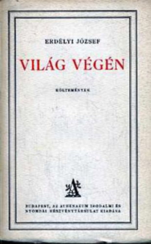 Erdlyi Jzsef - Vilg vgn (I.kiads)