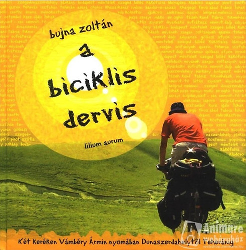 Bujna Zolt�n - A biciklis dervis