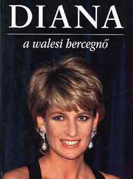 Michael O'Mara - Diana a walesi hercegnő