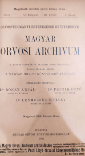Dr. Petrik Ott szerk., Lenhossk Mihly  Bkay rpd (szerk.) - Magyar orvosi archivum - j folyam III. ktet