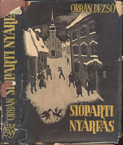 Orb�n Dezs� - Si�parti ny�rf�s