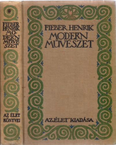 Fieber Henrik - Modern m�v�szet