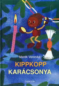 Mark Veronika - Kippkopp karcsonya