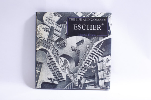 Miranda Fellows - Life and Works of Escher