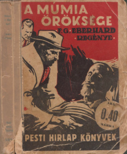 Frederick G. Eberhard - A mmia rksge - Pesti Hrlap Knyvek 535.