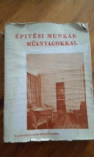 �p�t�si munk�k m�anyagokkal