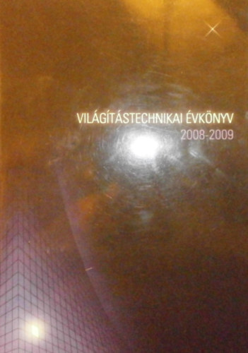 Kosztolicz Istv�n - Vil�g�t�stechnikai �vk�nyv 2008-2009
