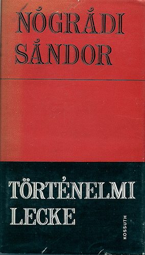 Ngrdi Sndor - Trtnelmi lecke
