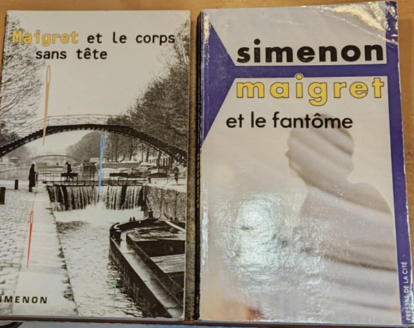 Georges Simenon - 2 db Georges Simenon, Maigret krimi: Maigret et le corps sans t�te + Maigret et le fant�me