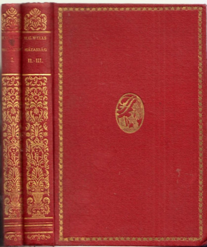 H. G. Wells - H�zass�g I-II.