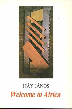 Hay Jnos - Welcome in africa