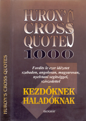 Salamon G�bor  (�ssze�ll�totta) - Huron's CrossQuotes 1000 - Kezd�knek, halad�knak