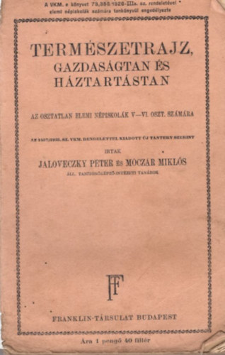 Mczr Mikls Jaloveczky Pter - Termszetrajz, gazdasgtan s hztartstan az osztatlan elemi npiskolk V-VI. oszt. szmra