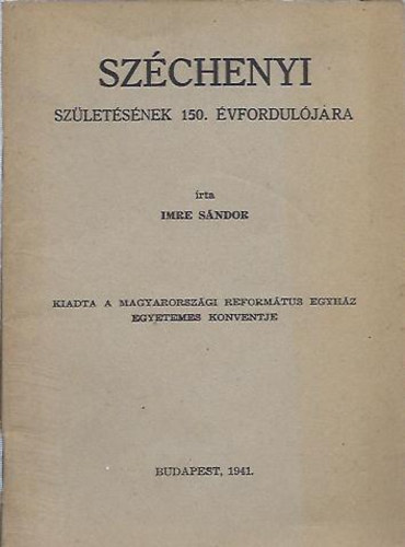 Imre Sndor - Szchenyi szletsnek 150. vforduljra